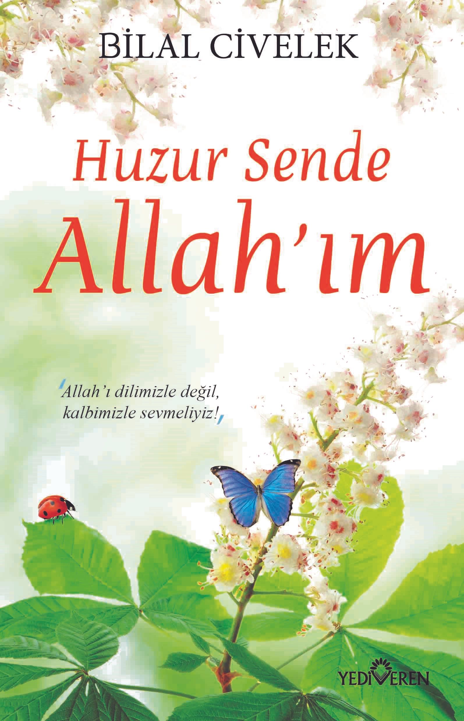 Huzur Sende Allah'ım
